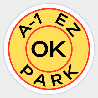 A-1 EZ OK Park Sticker